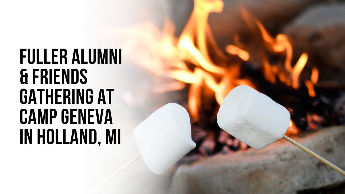 fullerseminary's tweet photo. Join president David Emmanuel Goatley, students, alumni and friends for Fuller's Alumni &amp; Friends Gathering at Camp Geneva in Holland, Michigan on Friday, June 2. Come hear what's happening at Fuller. We'll even roast marshmallows!
Learn more and register: https://t.co/dLxIlhFelR https://t.co/7is9mJScXB