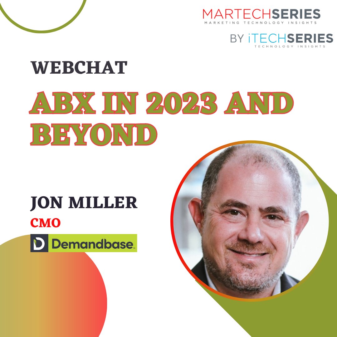 MarTechSeries's tweet photo. Jon Miller, CMO at @Demandbase takes the hot seat in this session to share some interesting ABX fundamentals and best practices for 2023 and beyond. Listen to this insightful webchat today! https://t.co/W9Pwksul0M
#webinar #webchats #martech #ABM #ABX https://t.co/i8vGDHGKti
