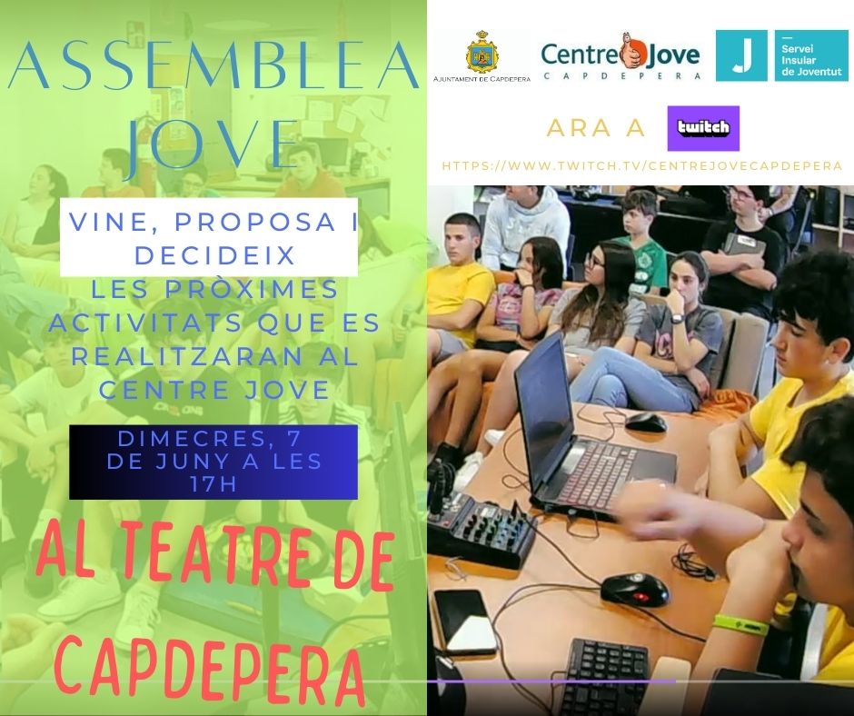 🙋‍♀️🙋 Dimecres, 7 de juny a les 17 h al Teatre de Capdepera. Participa en l'ASSEMBLEA JOVE. Vine, proposa i decideix les pròximes activitats que es realitzaran al Centre Jove. @ajcapdepera @ConselldeMca @JoventutMca @OBJIB