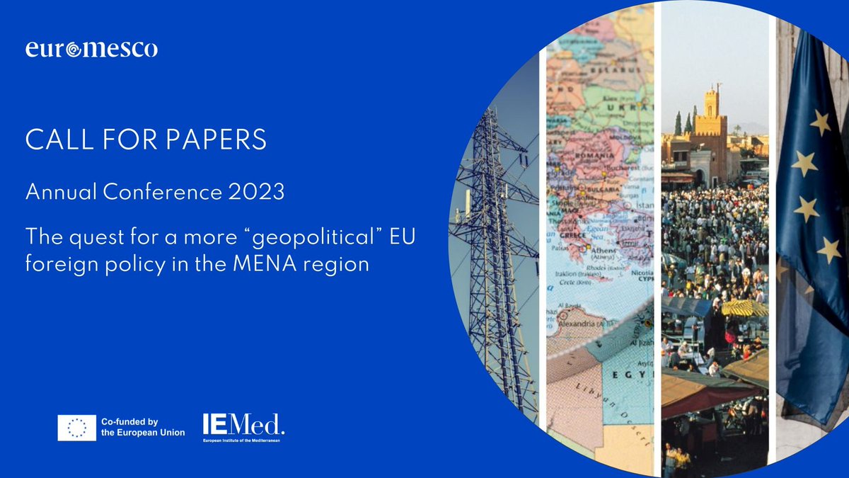 Call for Papers | EuroMeSCo Annual Conference 2023 (Deadline: 11 June), via @euromesco

euromesco.net/news/annual-co… 

#MENA #geopolitical #research
