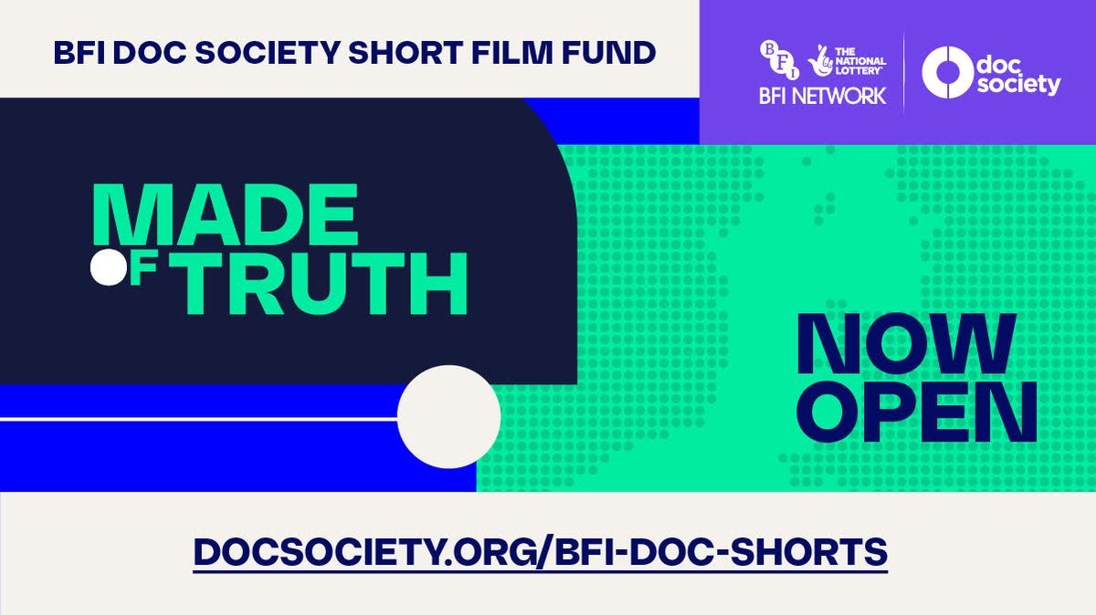 📢 Calling all UK doc makers!

The #MadeOfTruth BFI Doc Society Short Film Fund is NOW OPEN. @TheDocSociety is looking to support standout nonfiction from new & emerging storytellers all across the UK as part of @bfinetwork

Deadline: Tues 27 June 12pm BST docsociety.org/bfi-doc-shorts