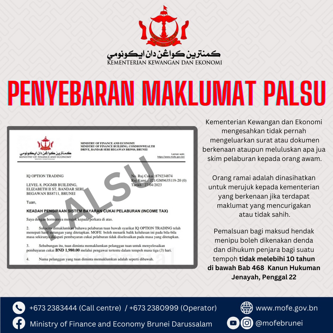 Kementerian Kewangan dan Ekonomi mengesahkan tidak pernah mengeluarkan surat atau dokumen berkenaan ataupun meluluskan apa jua skim pelaburan kepada orang awam.

#govbn #brunei