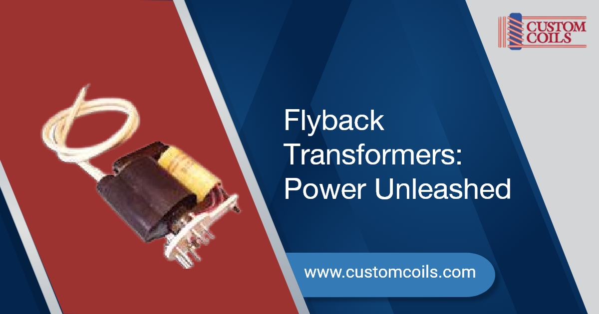 CustomCoils's tweet image. We have been manufacturing Flyback Transformers that help to power up energy conversion.
bit.ly/42vkPaI
#flybacktransformer #transformer #customcoils #powerup #lineoutputtransformer