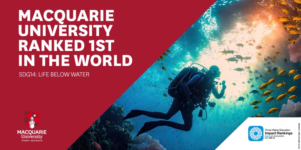 🏆 @timeshighered (THE) Impact Rankings, name @Macquarie_Uni first in the world, SDG14, ‘Life Below Water’ 

#MacquarieUniversity #THEGlobalImpact #THEunirankings #THEImpact23