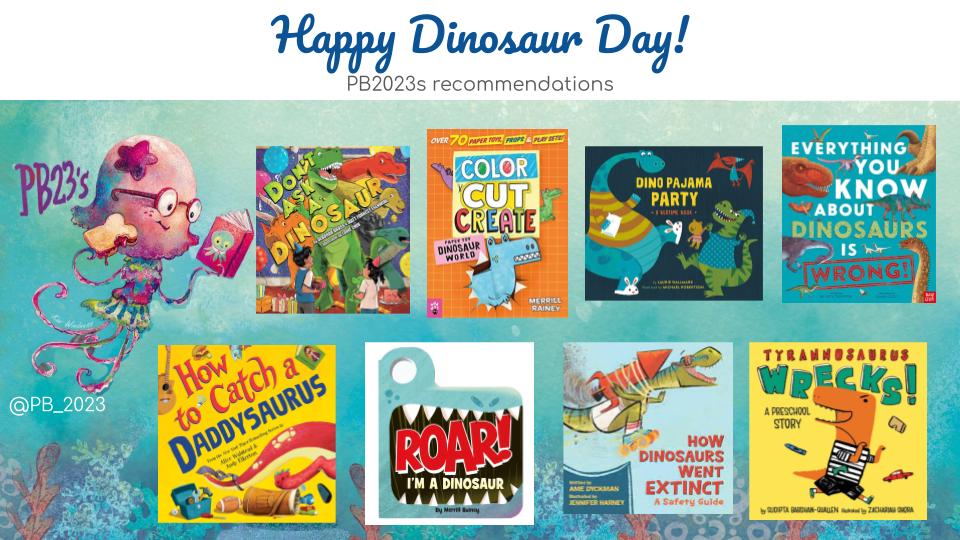 Hooray for June! And hooray for dinosaurs as we celebrate #NationalDinosaurDay with these wonderful picture books.
#pb23s #picturebooks #kidlit #dinosaurs