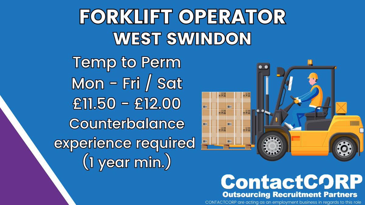 COUNTERBALANCE FORKLIFT OPERATOR NEEDED
£11 - £12.50  ::  45+ HOURS
WEST SWINDON

Call Olga @ 01793 987091 
or Email @ Olga@contactcorp.co.uk
or Comment Below!