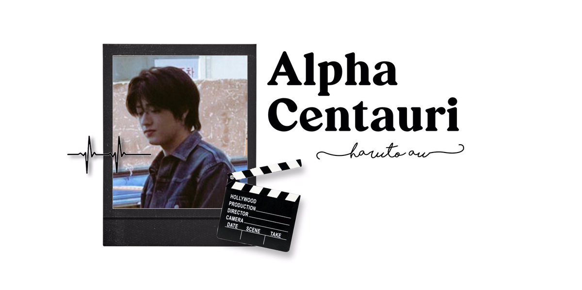 𝓐lpha Centauri,
a watanabe haruto au.