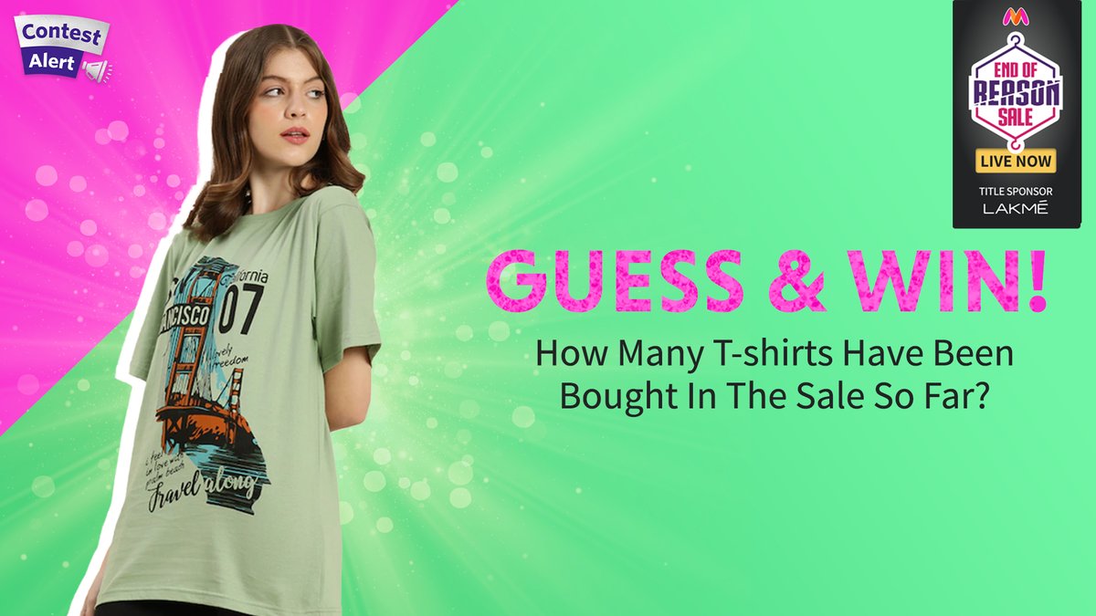 Guess the No. of Tshirts bought so far in the Sale &amp; 1 winner stands a chance to WIN a Myntra Gift Voucher of Rs.20K. Multiple guesses are allowed!  Use #MyntraEORSIsLive #ShopNOWAtMyntra + follow
<a href="/myntra/">Myntra</a> to qualify.