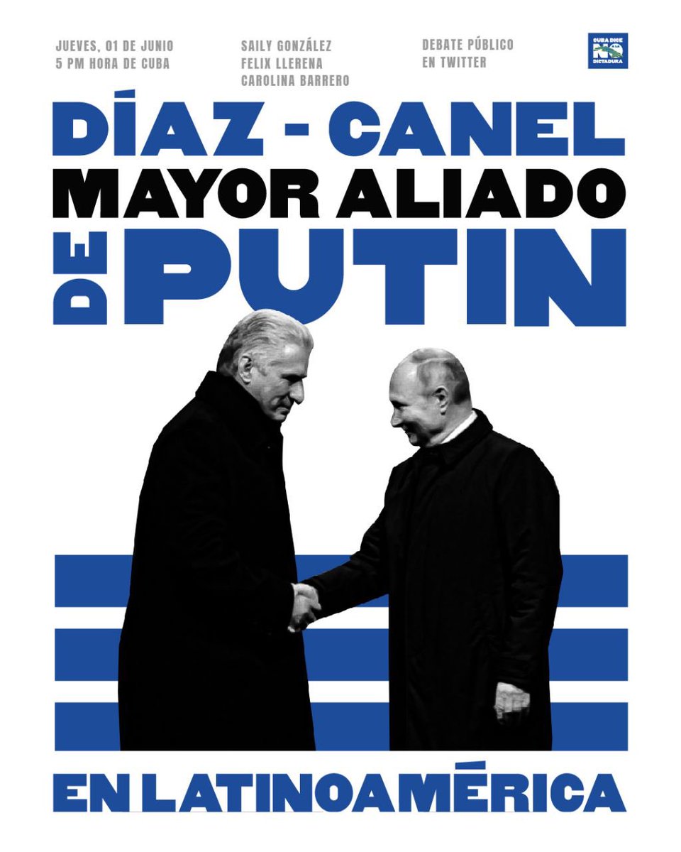 CubaDiceNO's tweet photo. Los esperamos esta tarde a las 5pm hora de Cuba para hablar de la alianza servil del régimen de Raúl Castro y Miguel Díaz-Canel con Vladimir Putin. 

¡Slava #Ukraina, Heroyam slava! ¡Viva #Cuba Libre! 🇨🇺🇺🇦.

Por aquí el enlace 👇🏻👇🏻

https://t.co/gpUEpDHDEO https://t.co/WZ2Z3ozN6h