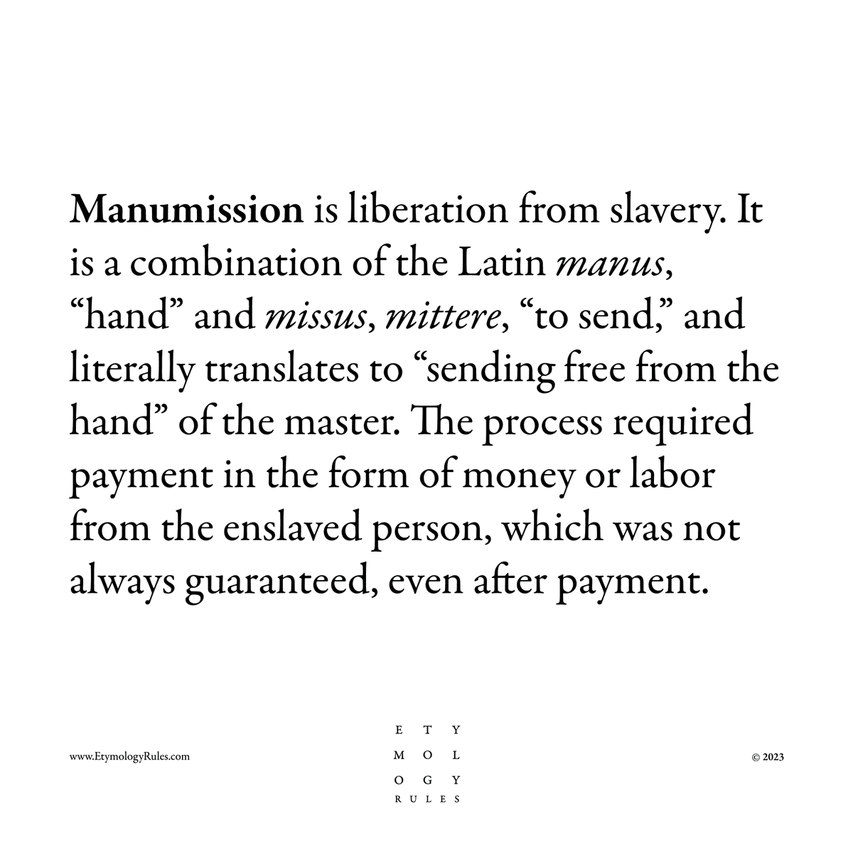 EtymologyRules's tweet photo. #etymologyrules #etymology #manumission https://t.co/SI0s2wuEIP
