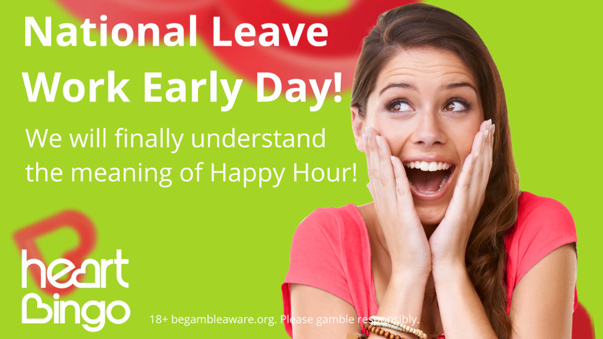 HeartBingo's tweet photo. It's Friday, It's #NationalLeaveWorkEarlyDay... anything after this point sounds like a Monday problem 😉
#leaveearly #mondayproblem #friyay #weekendvibes #hearties #heartbingo https://t.co/77Vnce91UJ