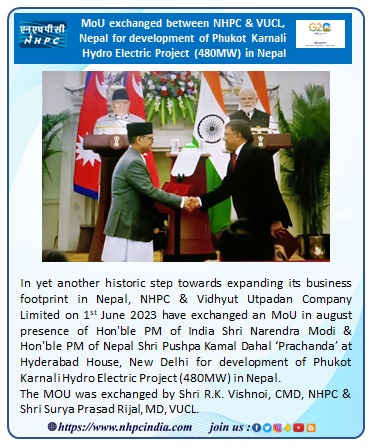 nhpcltd's tweet photo. MoU exchanged between #NHPC &amp; VUCL, Nepal for development of 480 MW Phukot Karnali Hydro Electric Project in Nepal. @MinOfPower @power_pib  #Thepowerbehindhydropower #CleanPowerforEveryHome #Hydropower #CleanPower #GreenPower #SustainablePowerGeneration
#CommittedtoNetZeroGoals https://t.co/LSLCePjMtD