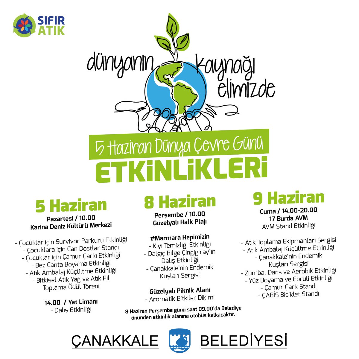 📢5 Haziran Dünya Çevre Günü Etkinlikleri
🌍Dünyanın Kaynağı Elimizde 
📆5-8-9 Haziran 2023 

Etkinlikler hakkında detaylı bilgi ve danışmanlık için 👇

🌐canakkalekentkonseyi.org
📞 (+90 286) 213 71 63
📞 (+90 286) 217 73 09