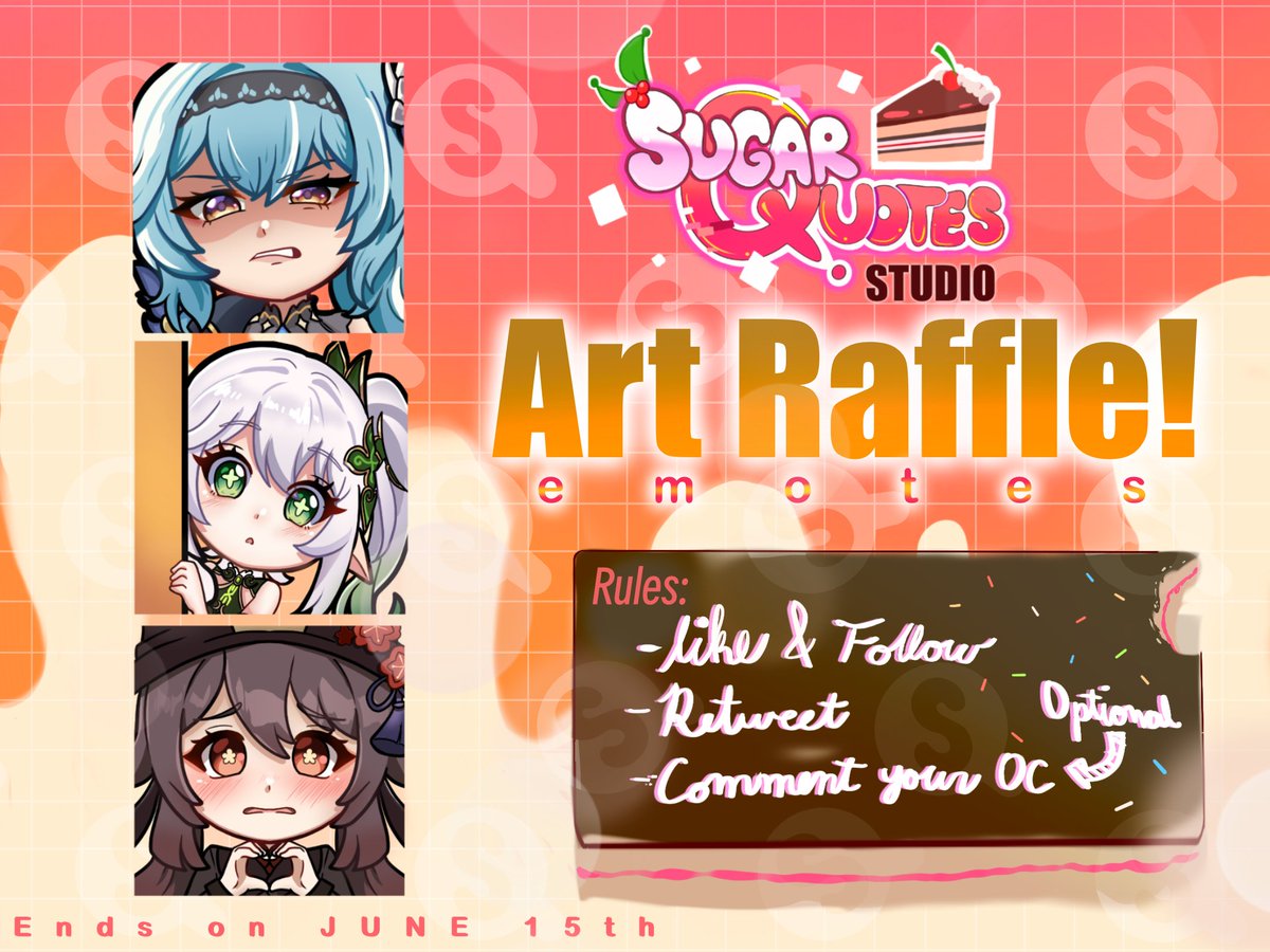 📷 CUSTOM EMOTE Art Raffle!📷

Thank you for 90+ followers!  
we will host an art raffle for 3 Custom Emotes
((Artist : @Melody_inspires ))

RULES:

⏵Like + RT to enter  
⏵Follow us @QuotesSugar  

Raffle ends on June 15  Good luck!!!

#artraffle #emotes