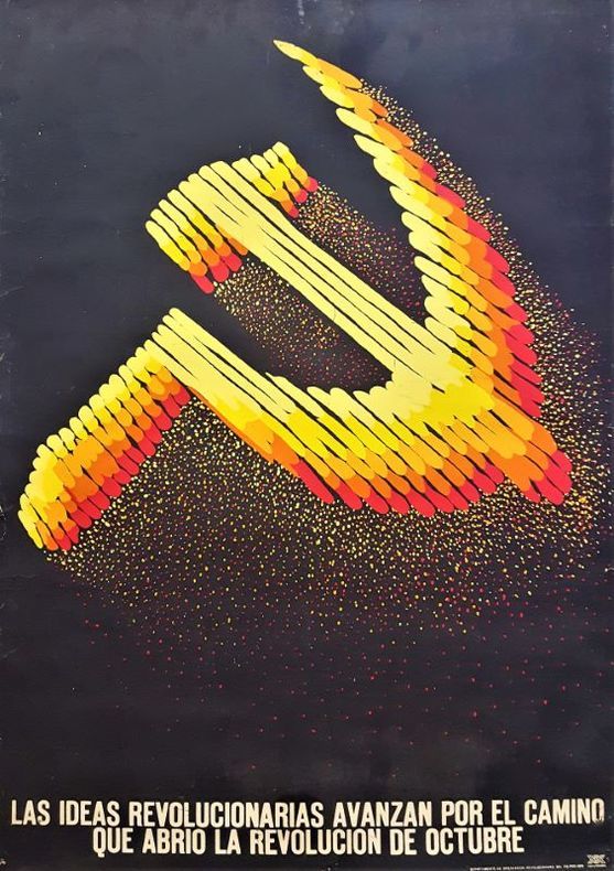 'Revolutionary ideas advance along the path that the October Revolution opened', cuban poster, 1973