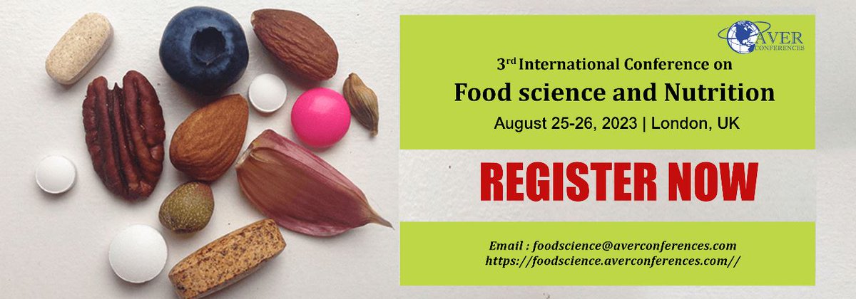 Register your place at the #Foodscience #Nutrition #Conference scheduled in #London #UK on #August2023!
For more info, PS: lnkd.in/gQCrgGP  #submitabstracts #medicalevents #foodnutrition  #medicalconferences #ukconferences #london
email: foodscience@averconferences.com