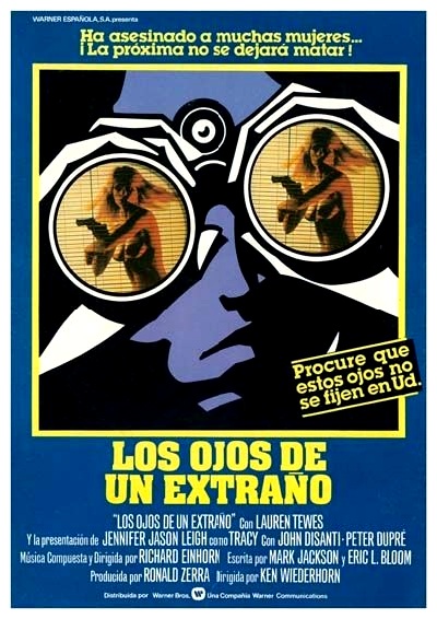 Spanish film poster for #EyesOfAStranger (1981 - Dir. #KenWiederhorn) #LaurenTewes #JenniferJasonLeigh #JohnDiSanti