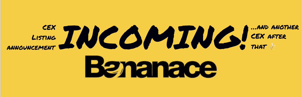 BananaceETH's tweet photo. $NANA #bananace #BNBChain π CEX News.. stay tuned π» https://t.co/uM7idR3g9J