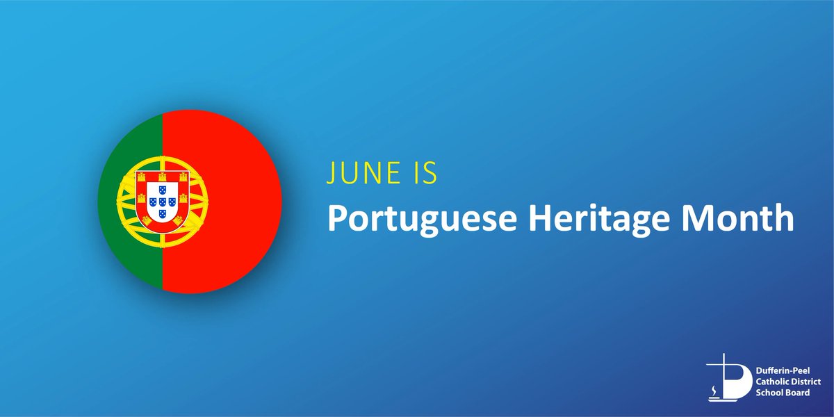 DPCDSBSchools's tweet photo. June is Portuguese Heritage Month in Canada. This month recognizes the immense contributions Canadians of Portuguese origin have made to the social, economic, political, and cultural growth and development of Canada. https://t.co/vfdd0HJKlz
