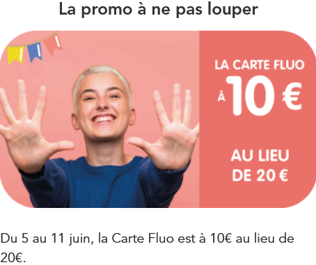 C'est parti !!! Dés aujourd'hui la carte FLUO est à 10€ seulement au lieu de 20€ et jusqu'au 11 ! Et toujours des jeux, des promos, et bien plus à retrouver sur Facebook et Twitter @TERGrandEst