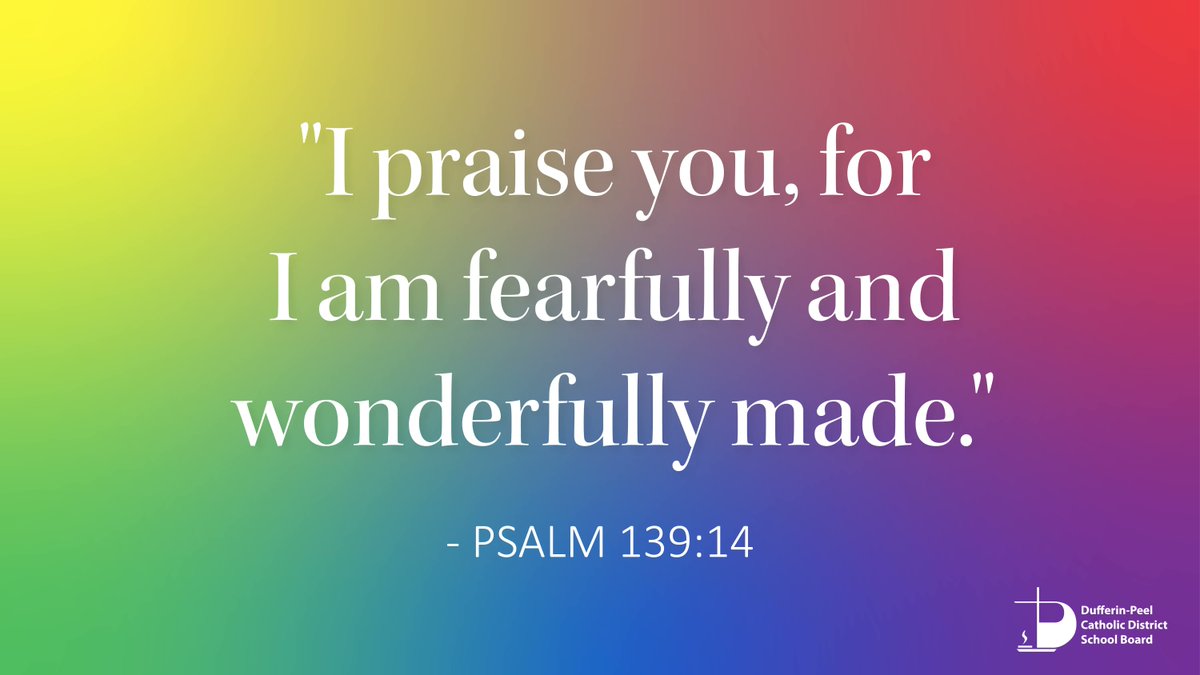 June is recognized as Pride Month in Canada.

This month reminds us that we are all created in the image and likeness of God, deserving of dignity and respect.

Let’s ensure that DPCDSB schools are safe, inclusive and welcoming for all.