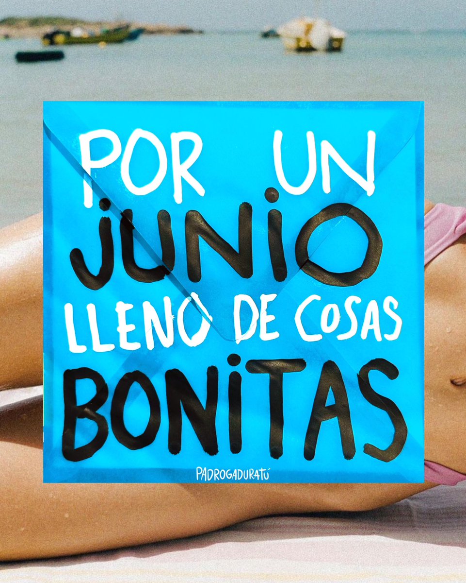 padrogaduratu's tweet photo. Con un junio lleno de cosas bonitas. https://t.co/FbFg98y0es