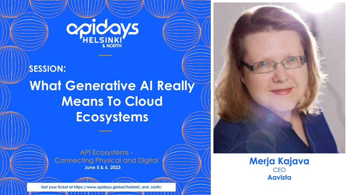 APIdaysGlobal's tweet photo. We're excited to welcome and host Merja Kajava, CEO at Aavista, at #apidays Helsinki &amp; North 2023!  In her session, Merja will talk about "What Generative AI Really Means To Cloud Ecosystems ".   Check out the full agenda and 🔗 register at https://t.co/mkpb66sERY" https://t.co/1nvU9wqKVM
