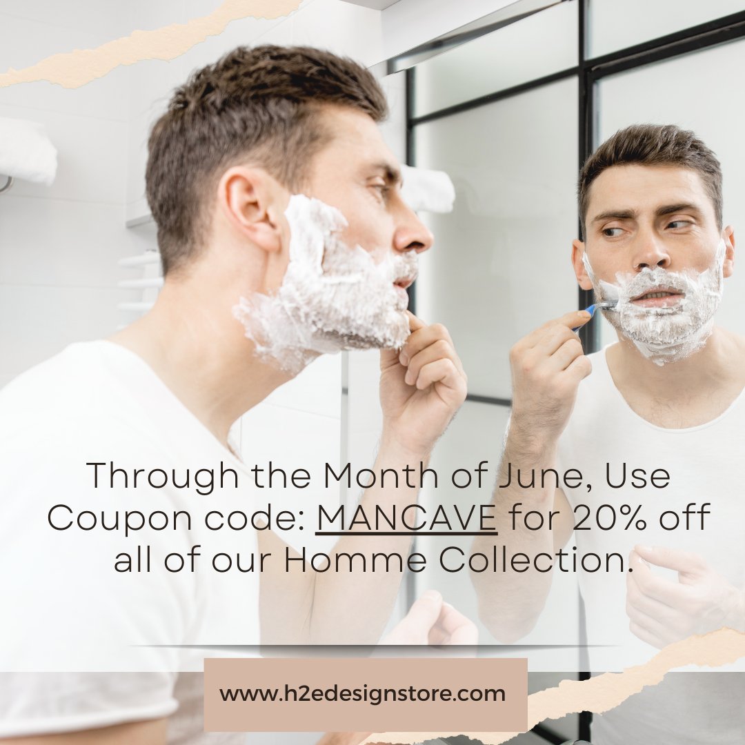 h2edesign's tweet photo. Through the Month of June, Use Coupon code: MANCAVE for 20% off all of our Homme Collection. #mancave #couponcode #aromatherapy #hommecollection #shavingcream #twentypercentoff #june #h2edesignstore #h2edesignstorearomatherapy https://t.co/PmMtRAISTV
