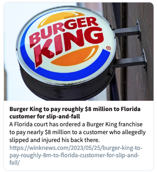 BradWinstonLaw's tweet photo. A Florida court has ordered a Burger King franchise to pay nearly $8 million to a customer who allegedly slipped and injured his back at the restaurant. 

#slipandfall #slipandfallaccident #floridalawsuit 

https://t.co/h2o4W7P8Bb https://t.co/gvykqwUrGW