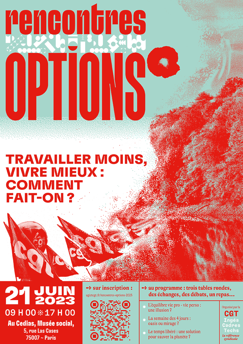 CGTCadresTechs's tweet photo. 📣SAVE THE DATE - Si la question de la réduction du temps de travail vous intéresse, l'Ugict vous donne rendez-vous aux prochaines Rencontres d'Options :
📅21 juin 2023
📍CEDIAS
🖊️Conf de presse (16h30) avec @blanchotcaro, @agathe_le_b et @BinetSophie https://t.co/IcZnjgNbEK