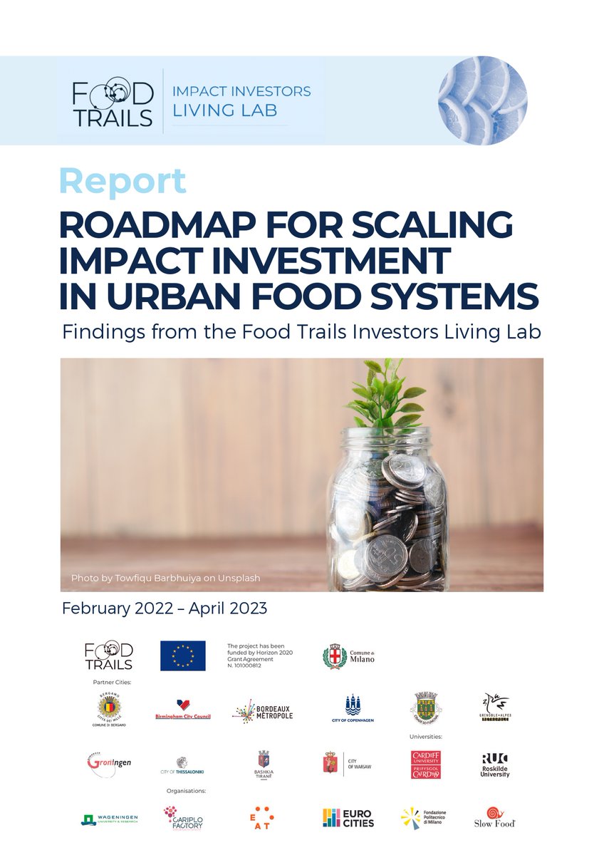 🎯How to bring an investment perspective to urban food policy?

💥 The @food_trails Investors Living Lab is pleased to launch '𝐑𝐨𝐚𝐝𝐦𝐚𝐩 𝐟𝐨𝐫 𝐒𝐜𝐚𝐥𝐢𝐧𝐠 𝐈𝐦𝐩𝐚𝐜𝐭 𝐈𝐧𝐯𝐞𝐬𝐭𝐦𝐞𝐧𝐭 𝐢𝐧 𝐔𝐫𝐛𝐚𝐧 𝐅𝐨𝐨𝐝 𝐒𝐲𝐬𝐭𝐞𝐦𝐬'👉tinyurl.com/379wsz38

#EuFoodCities
