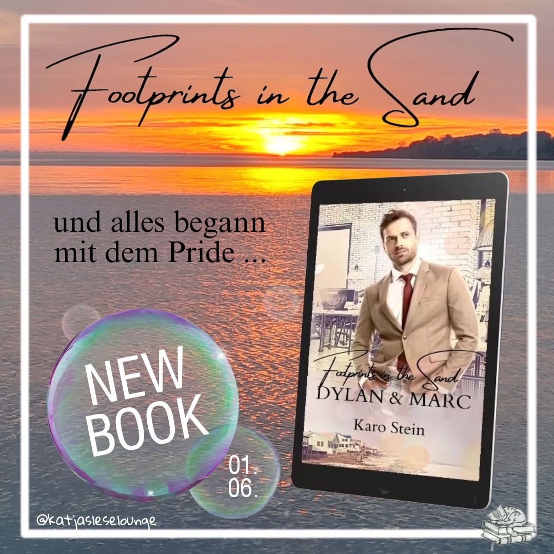 #neuerscheinung
#footprintsinthesand #dylanundmarc von Karo Stein

katjasleselounge.blogspot.com/2023/06/neuers…