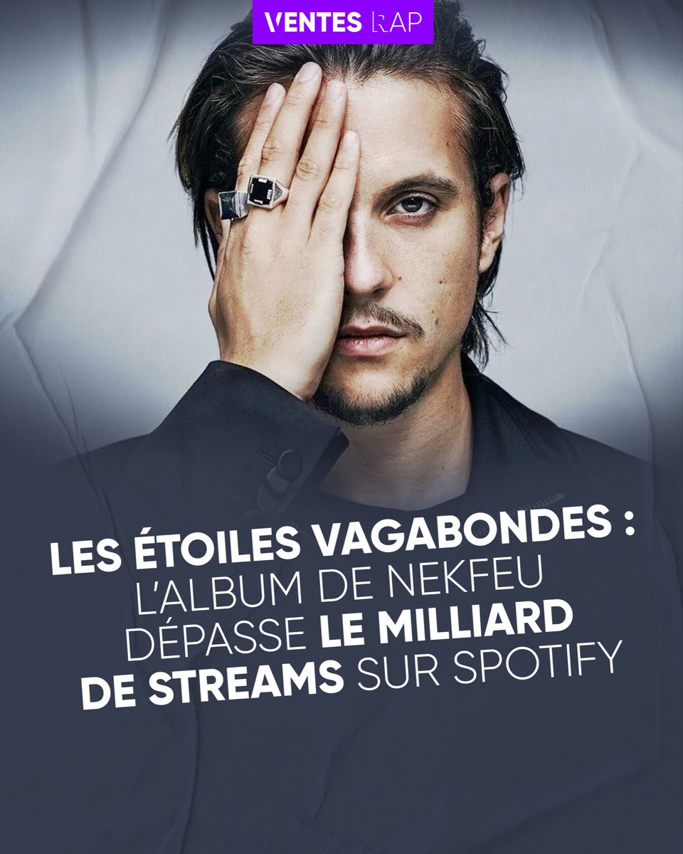 📈 « Les étoiles vagabondes » devient le 4ème album de rap français à atteindre le milliard de streams Spotify !