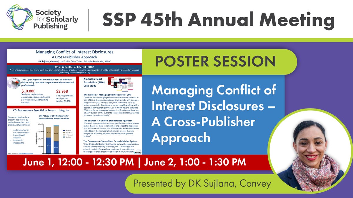 Stop by Poster #1020 on Managing #ConflictofInterest Disclosures. <a href="/DukhbhanjanSuj1/">Dukhbhanjan Sujlana</a> presents a real-world case study that provides practical insights into a unified, streamlined cross-publisher approach that can save you time, effort and money. #SSP2023 #ResearchIntegrity