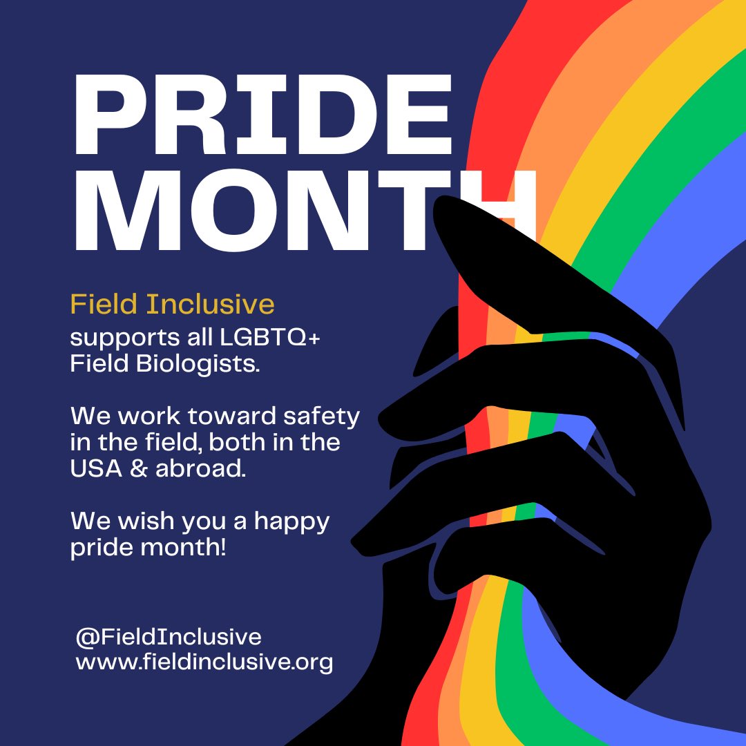 Happy #Pride Month from Field Inclusive!
♥️🧡💛💚💙💜

We strive to support LGBTQ+ biologists thru awareness, representation, field safety resources, &amp; financial aid. 

What resources would you like to see? Feel free to comment, DM or email, or submit anonymously on our website.