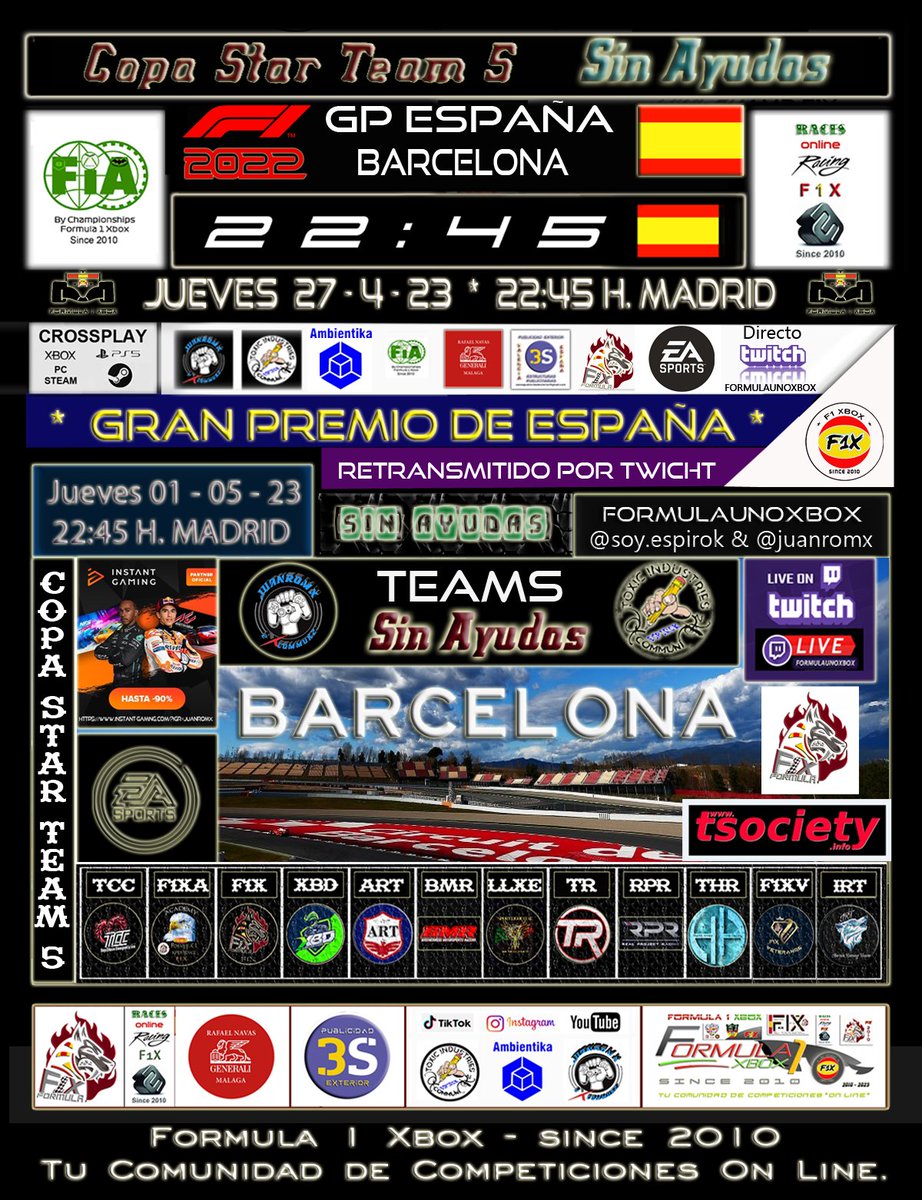 XboxFormula's tweet image. F1 22-CrossPlay
12ª Temporada Copa Star Team 5-F1X
Sin Ayudas
Hoy Jueves 01/05/23
Race 8/14 
22:45 H España
GP España 
Organizan: F1X RAFITA91 &amp;amp; F1X PaPa 
Teams
BMR+F1XV+THR+IRT+ART+RPR+F1X+TCC+XBD+LLXE+F1XA+TR

Directo
twitch.tv/formulaunoxbox…
en Cabina @F1XJuanRo &amp;amp; @soy.espirok