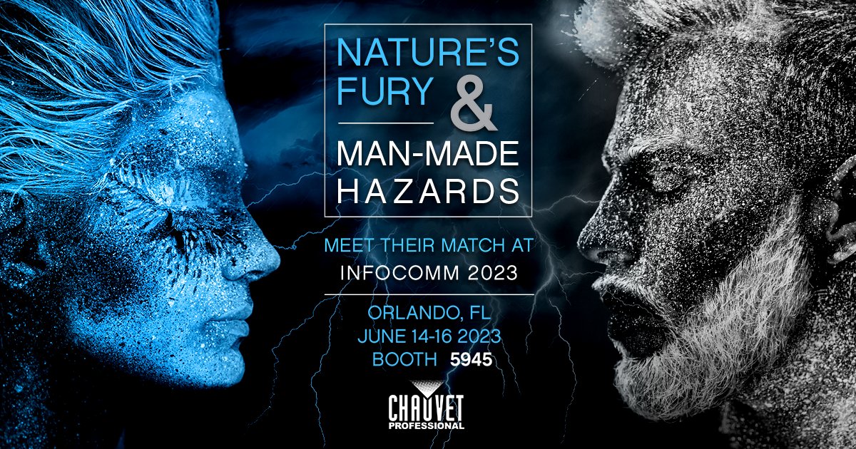 ChauvetPro Nature’s Fury & ManMade Hazards 2023! Register