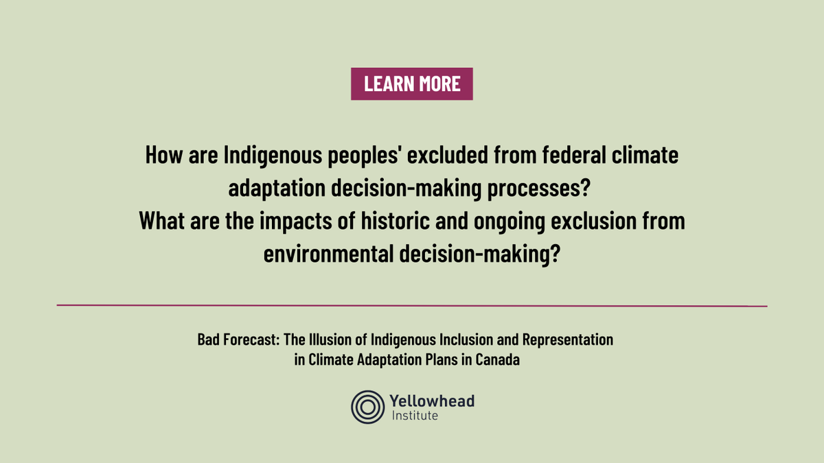 New Yellowhead Special Report - 

"Bad Forecast: The Illusion of Indigenous Inclusion and Representation in Climate Adaptation Plans in Canada by Janne Wale (<a href="/JannaWale/">Janna Wale</a>)"

yellowheadinstitute.org/indigenous-inc…