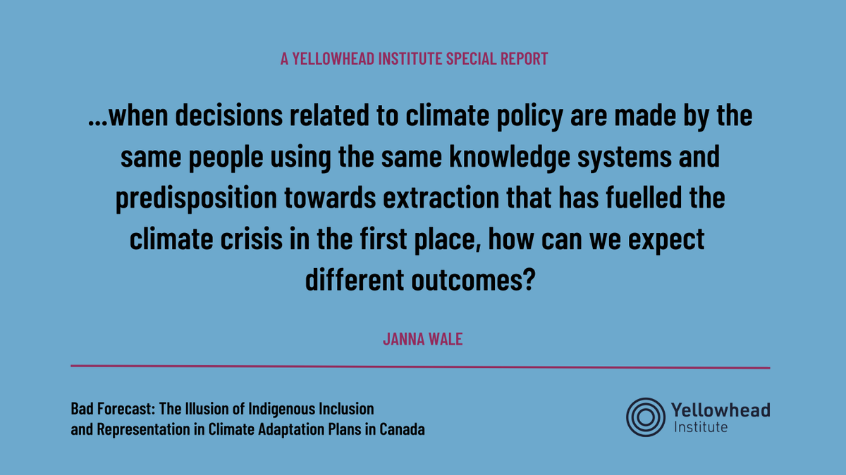 Yellowhead_'s tweet photo. New Yellowhead Special Report - 

"Bad Forecast: The Illusion of Indigenous Inclusion and Representation in Climate Adaptation Plans in Canada by Janne Wale (@JannaWale)"

https://t.co/Ipwxere4dn https://t.co/FzyzypPtzz