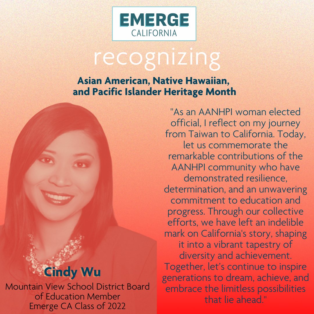 As we conclude #AANHPIHeritageMonth, we're happy to highlight Alum leaders--thank you for your leadership &amp; inspiring words, Mountain View School District Board of Education Member <a href="/wu4schoolboard/">Cindy Wu</a>!

Recommend an AANHPI woman leader you know for Emerge CA: secure.everyaction.com/ExOCiEiCtEKRM1…