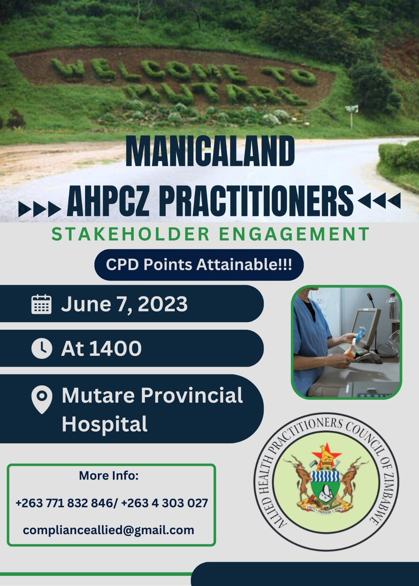 allied_council's tweet image. Great News for Practitioners in Manicanaland!
AHPCZ shall be hosting a CPD Certifiable engagement on Wednesday the 7th of June 2023 at Mutare Provincial Hospital 1400 hrs.
#knowtheregulator #becompliant
