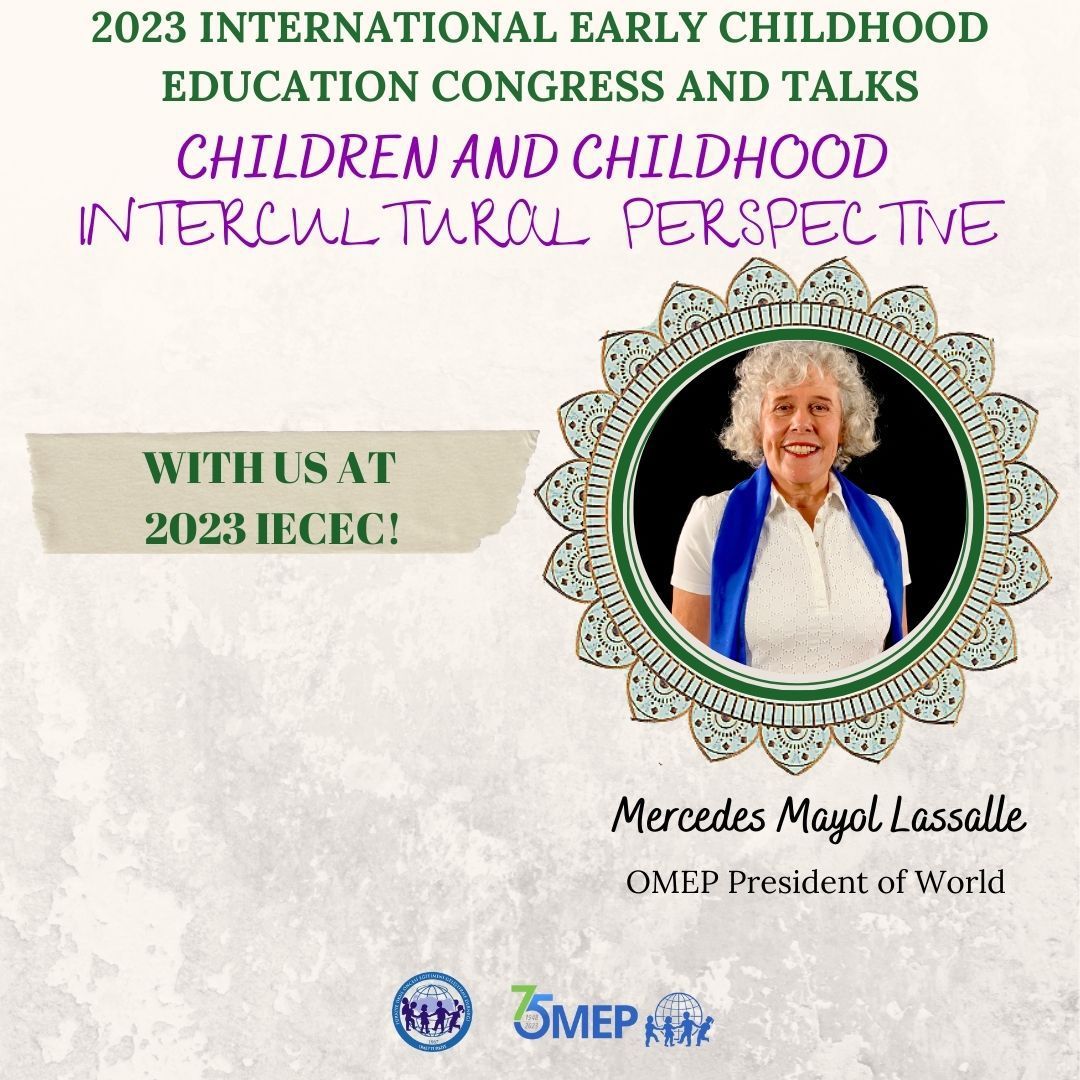 WorldOMEP's tweet photo. 📢 International Early Childhood Education Congress TURKEY 2023 “Children and Childhood Intercultural Perspective”
📅 From June 19 to 23

The world president of OMEP, Mercedes Mayol Lasalle, will participate as a keynote. 

More Info: https://t.co/OliMCehYkv #75OMEP

#75OMEP https://t.co/JiSNY8c5k6
