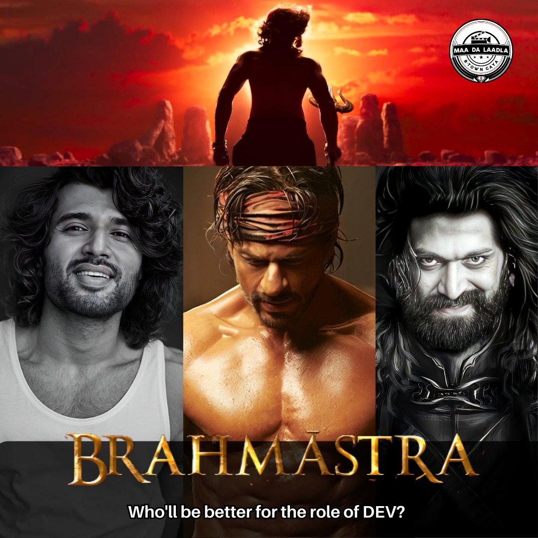 Who'll be better for the role of DEV in #Brahmastra!? 🔱🔥

#ShahRukhKhan #VijayDeverakonda or #Yash?