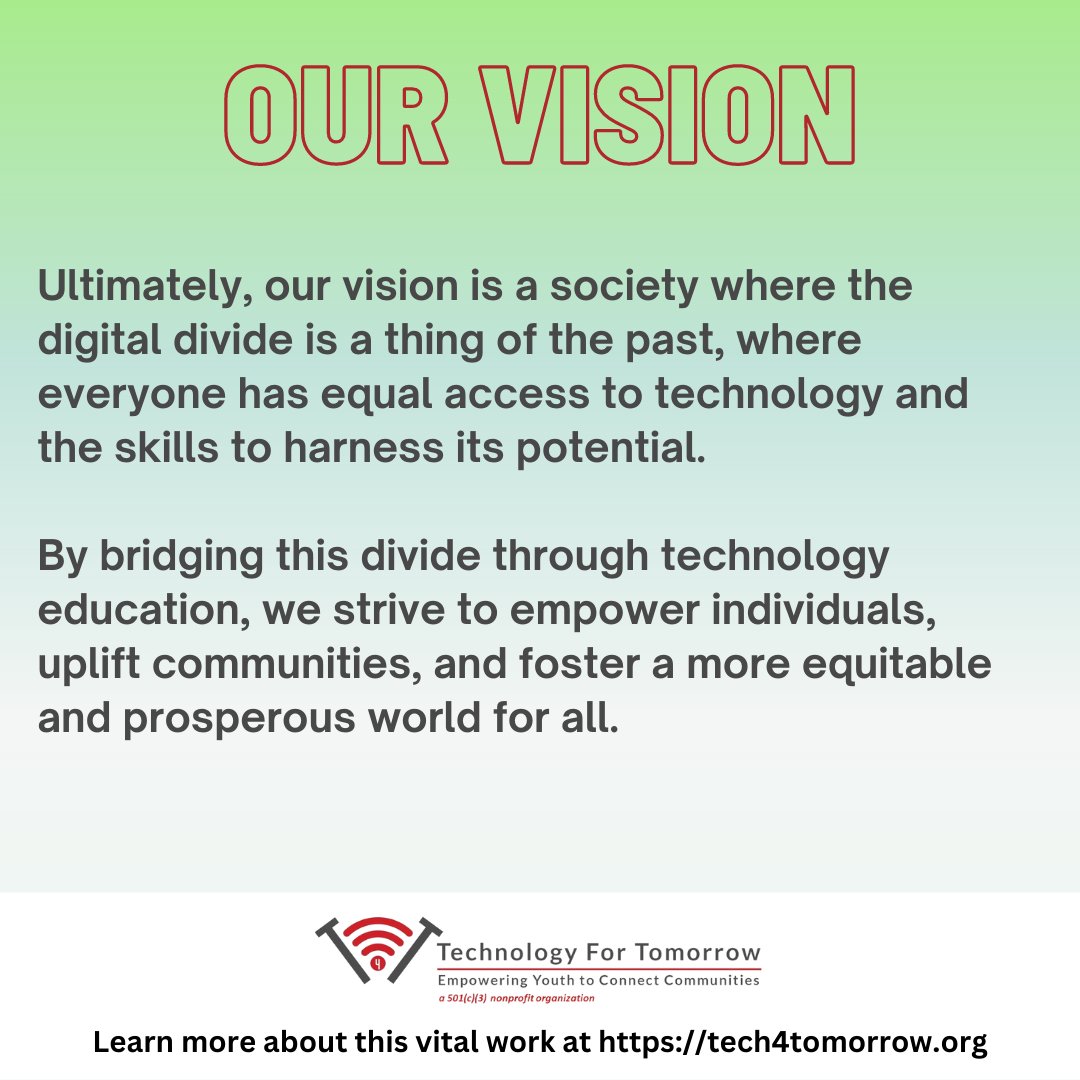 T4TUSA's tweet image. At Technology for Tomorrow, our vision is to eradicate the digital divide through accessible technology education for all. #digitaldivide #technologyeducation #digitalliteracy #digitalinclusion #equalaccess #technology4tomorrow #technology #education #digital