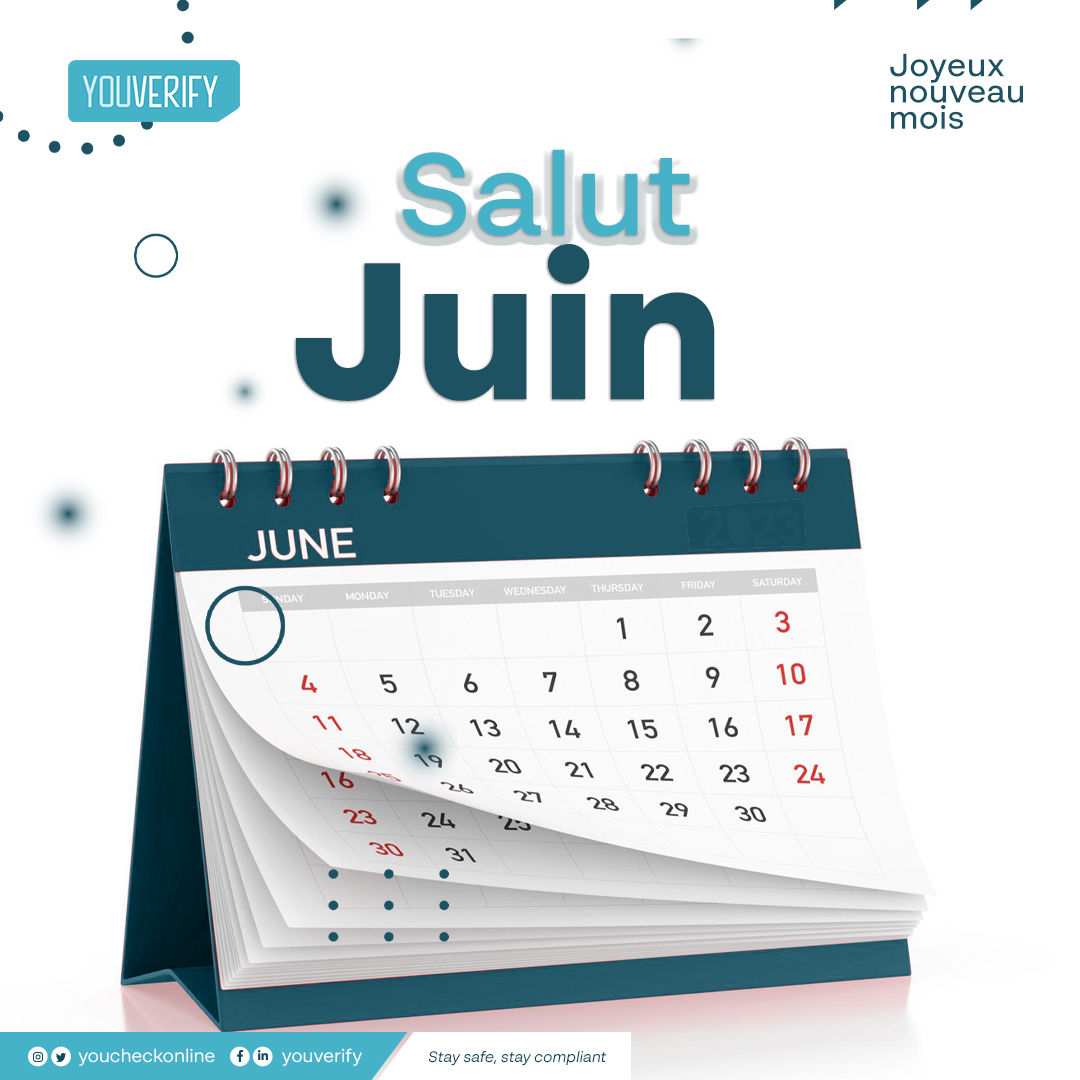Bienvenue au mois de juin.

  #youverify #happynewmonth