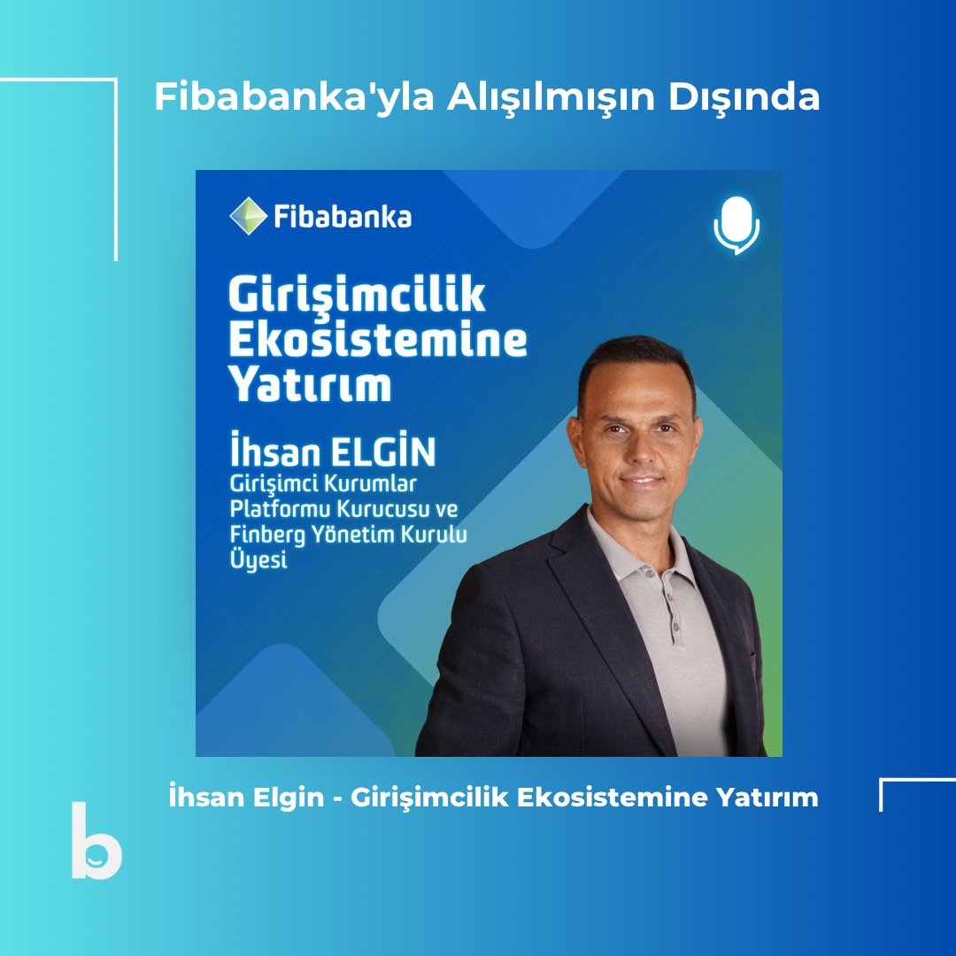 BubbleWMedia's tweet photo. Finberg Yönetim Kurulu Üyesi İhsan Elgin, Fibabanka'yla Alışılmışın Dışında podcast kanalının #GirişimcilikEkosistemineYatırım serisinin ilk konuğu oldu.
Bölümü dinlemek için:https://t.co/mwKiY6utWI
#girişimcilik #yatırım #finberg #ekosistem #podcast #entegrasyon https://t.co/0iIjKrl7Hw
