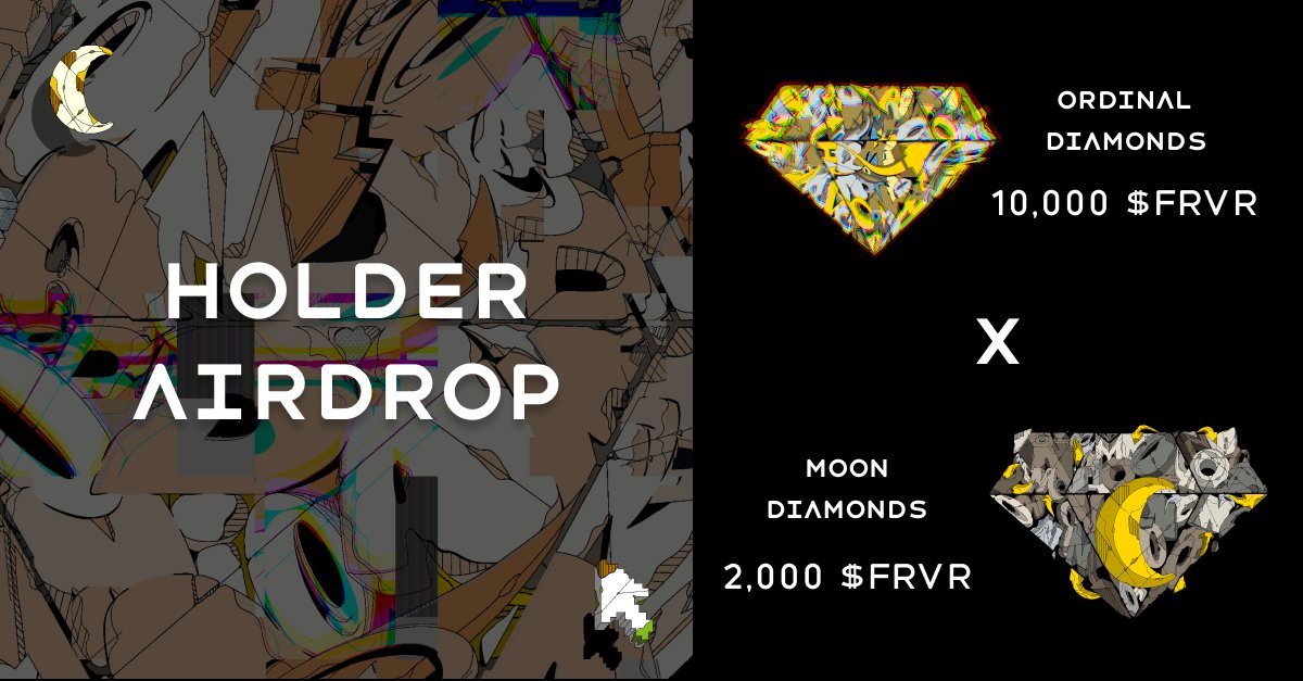 💎$FRVR Update💎

All Ordinal/Moon Diamond holder allocations will be delivered via AIRDROP. 

Allocation Breakdown 
💎Ordinal Diamonds= 10,000 FRVR / asset 
🌙 Moon Diamonds= 2,000 FRVR / asset 
📜 WL= 600 FRVR / wallet 
🟧 Public= 200 FRVR / wallet