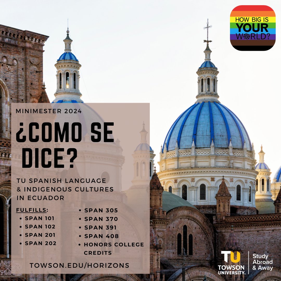 Immerse yourself in the Spanish language and learn about indigenous cultures in Cuenca, Ecuador.
Go to towson.edu/horizons to check out this wonderful opportunity!!!
#TUabroad #HowBigIsYourWorld
