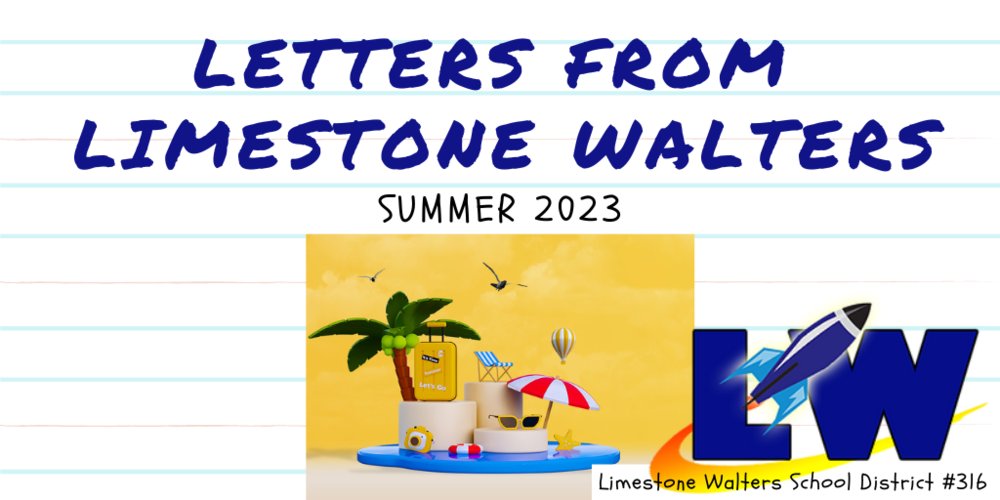 Letters from Limestone Walters - Summer 2023 limestonewalters.com/article/113702…