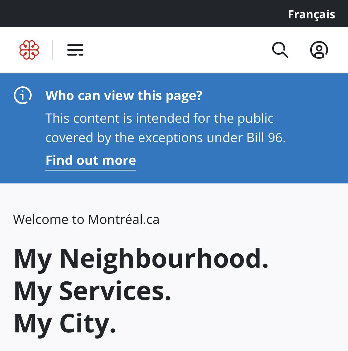 Holy crap you’re not even supposed to look at the English content on Montreal’s public website unless you meet certain criteria as of today